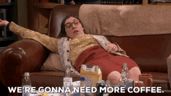 The Big Bang Theory Need Coffee GIF