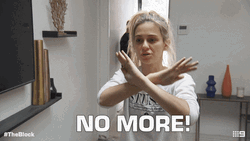 The Block Tess Saying No More GIF