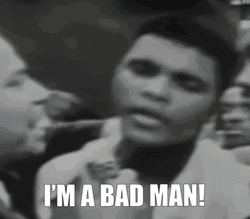The Champ Is Here I'm A Bad Man GIF
