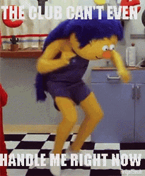 The Club Can't Even Handle Me Right Now GIF