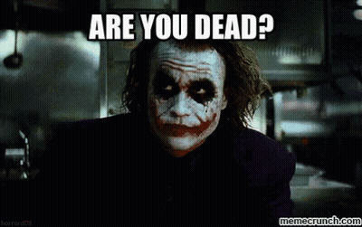 The Dark Knight Joker Asking If He's Dead GIF