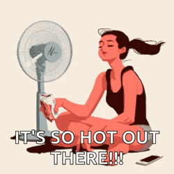 The Day Is Hot Out There GIF