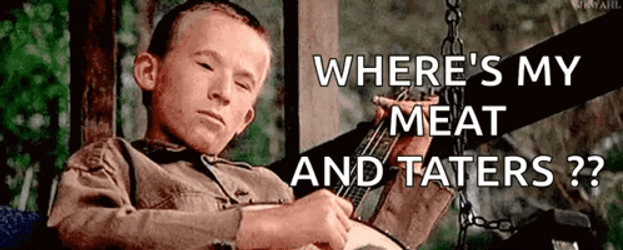 The Deliverance Where's My Meat GIF