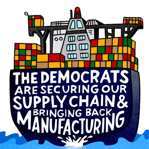 The Democrats Are Securing Our Supply Chain Bringing Back Manufacturing Sticker