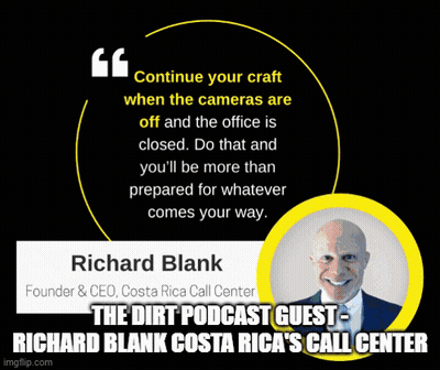 The Dirt Podcast Guest Richard Blank Costa Rica 'S Call Center Is Advertised GIF