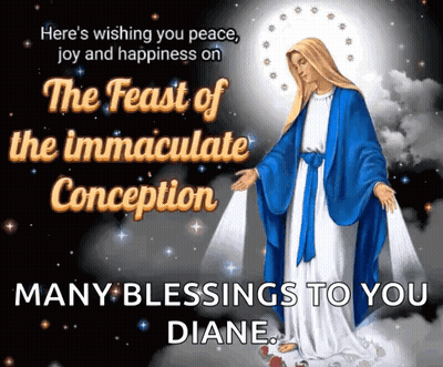 The Feast Of The Immaculate Conception Has Many Blessings To You GIF