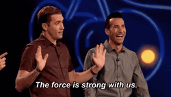 The Force Is Strong With This One Andy And Anthony GIF