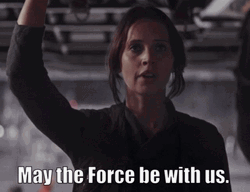 The Force Is Strong With This One Felicity Jones GIF