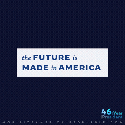 The Future Is Made In America Blue Background GIF