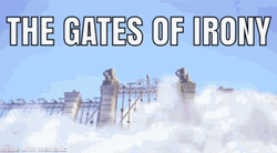 The Gates Of Irony GIF