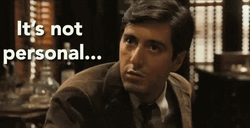 The Godfather Michael Corleone Not Personal GIF
