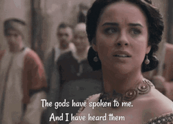 The Gods Have Spoken To Me GIF