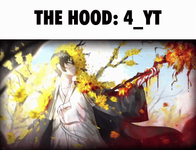 The Hood 4 Yt Is Written Above A Picture Of A Person GIF