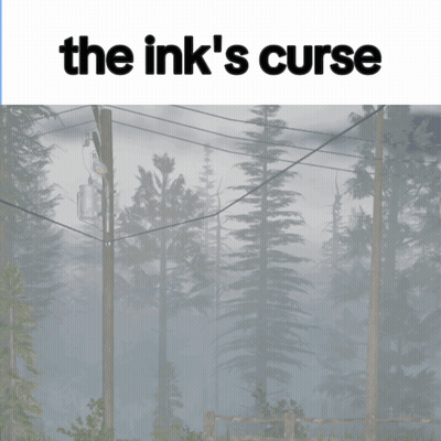 The Ink 'S Curse Current Weather: Foggy GIF