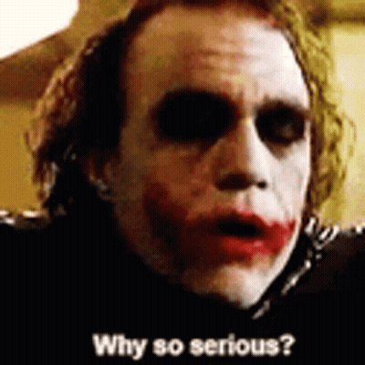 The Joker Is Making A Funny Face And Saying Why So Serious . GIF