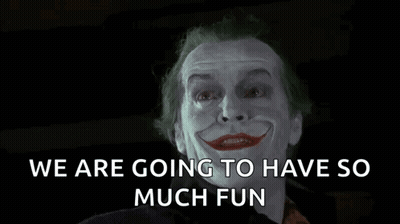 The Joker Is Smiling With The Words We Are Going To Have So Much Fun Behind Him GIF