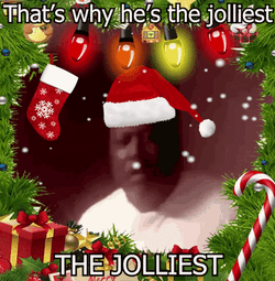 The Jolliest Guy Christmas Meme GIF