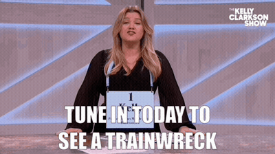 The Kelly Clarkson Show Says Tune In Today To See A Train Wreck GIF