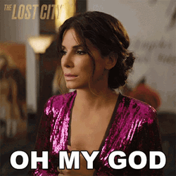 The Lost City Loretta Sage Oh My God GIF