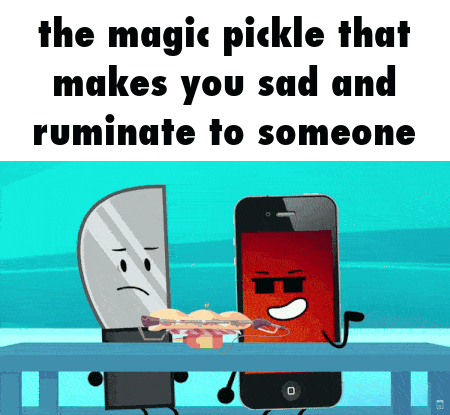 The Magic Pickle That Makes You Sad And Ruminate To Someone Is Shown GIF