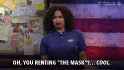 The Mask You Are Renting Is Cool GIF | GIFDB.com
