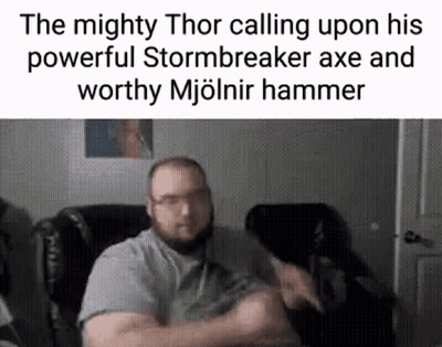 The Mighty Thor Calling Upon His Powerful Stormbreaker Axe And Worthy Mjölnir Hammer . GIF