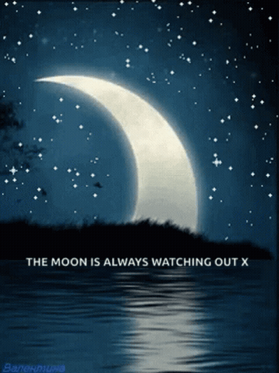 The Moon Is Always Watching Out X Written On A Poster GIF