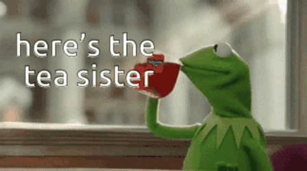 The Muppets Kermit Heres The Tea Sister GIF