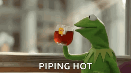 The Muppets Kermit Tea Piping Hot GIF