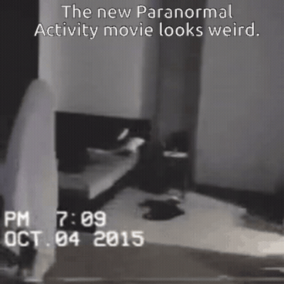 The New Paranormal Activity Movie Looks Weird At 7:09 Pm On October 4 2015 GIF