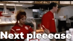The Next To Order Please GIF