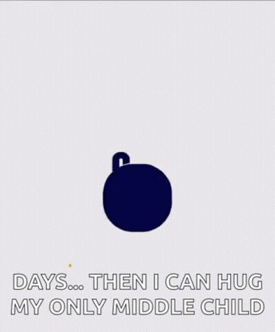 The Number 6 Is On A White Background And Says Days Then I Can Hug My Only Middle Child . GIF