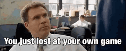 The Other Guys You Just Lost At Your Own Game GIF