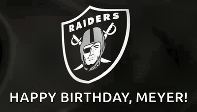 The Raiders Logo Is On A Black Background And Says Happy Birthday Meyer . GIF