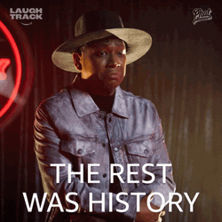 The Rest Was History GIF
