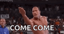 The Rock Come Come GIF