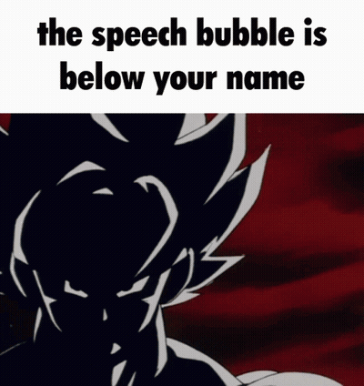 The Speech Bubble Is Below Your Name With A Picture Of A Dragon Ball Z Character GIF