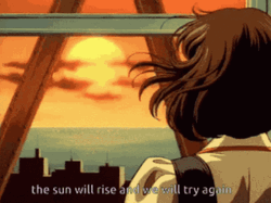 The Sun Will Rise Anime Aesthetic