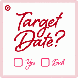 The Target Date GIF