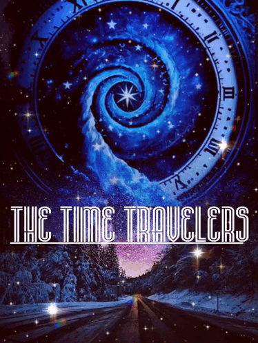 The Time Travelers Poster With Road And Clock GIF
