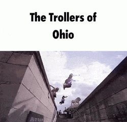 The Trollers Of Ohio  GIF