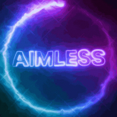 The Word Aimless Is Glowing In The Dark GIF