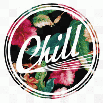 The Word Chill Is On A Floral Background GIF
