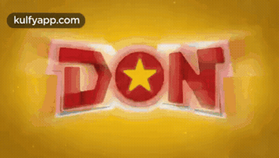 The Word Don Is On A Yellow Background With A Yellow Star GIF
