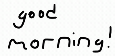 The Word Good Morning Is Written In Black Letters On A White Background GIF