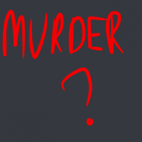 The Word Murder Is Written In Red On A Dark Background GIF