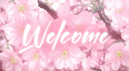 The Word Welcome Is Surrounded By Pink Flowers On A White Background GIF