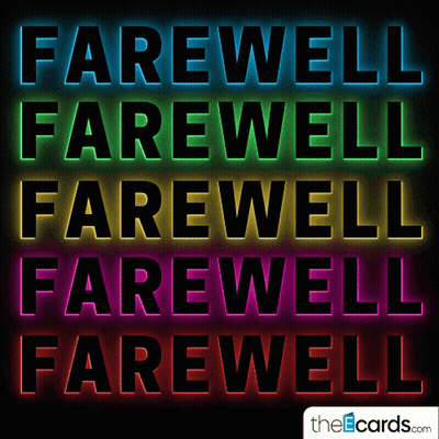 The Words Farewell Are Glowing In Different Colors GIF