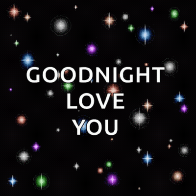 The Words Goodnight Love You Are Surrounded By Glowing Stars GIF