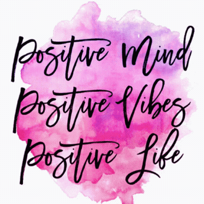 The Words Positive Mind Positive Vibes Positive Life Are On A Pink And Purple Background GIF